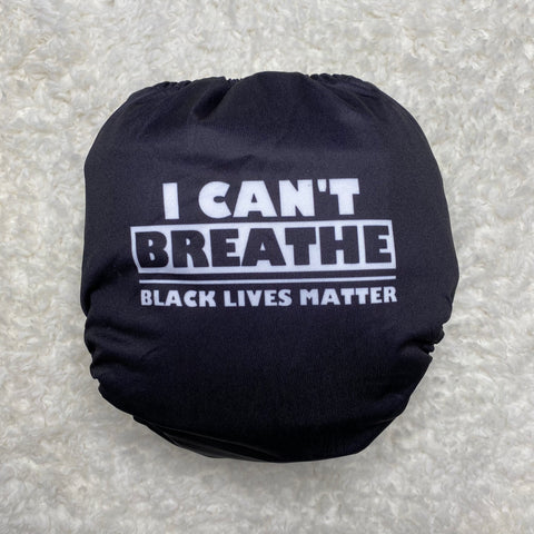 TEMPORARILY SOLD OUT Forever My Babies Cloth Diaper - I Can’t Breathe / Black Lives Matter